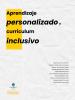 APRENDIZAJE PERSONALIZADO Y CURRÍCULUM INCLUSIVO