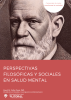 Perspectivas filosóficas y sociales en salud mental